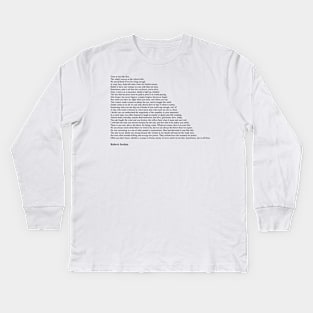 Robert Jordan Quotes Kids Long Sleeve T-Shirt